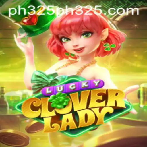 Unveiling LuckyCloverLady: Discover the Luck-Infused Thrills of PH 325