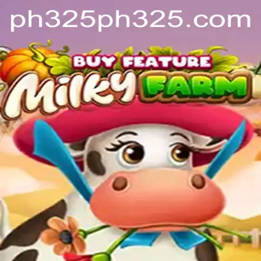 Exploring the Whimsical World of MilkyFarmBuyFeature: PH 325